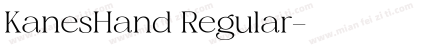 KanesHand Regular字体转换